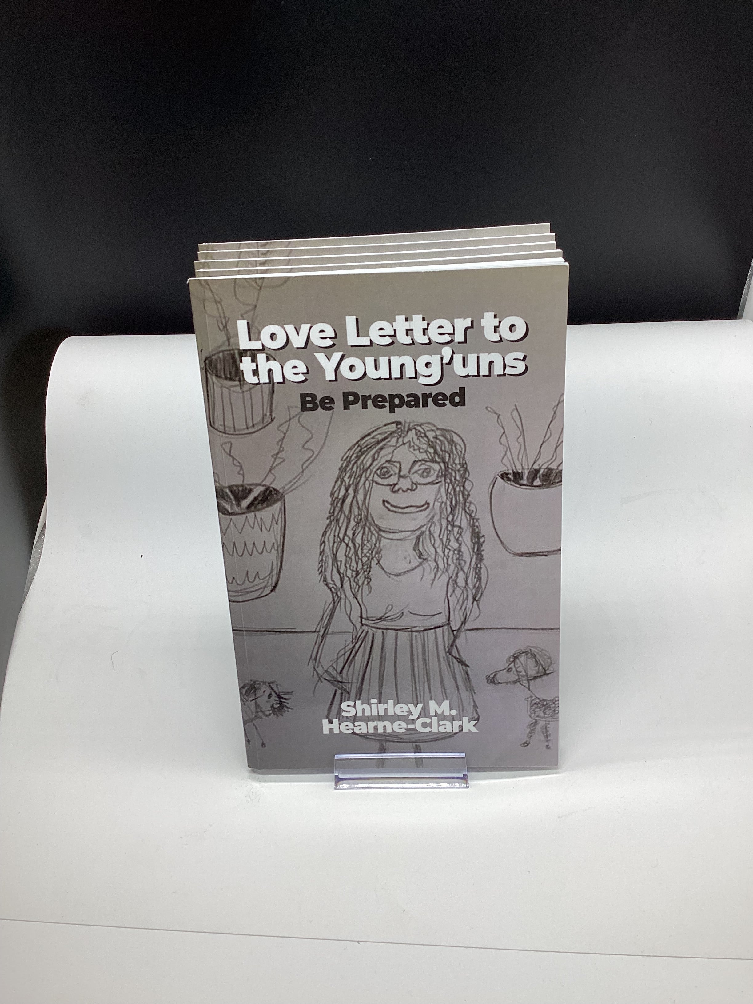 Love Letter to the Young'uns: Be Prepared